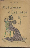 Maîtresse D'Esthètes - Willy - 1897 - Valérian