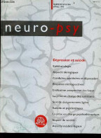 Neuro-psy Numero Special Avril 1998- Depression Et Suicide, Epidemiologie, Aspects Biologiques, Conduites Suicidaires Et - Andere Magazine