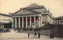 CPA BRUXELLES - LE THEATRE ROYAL - Monuments, édifices