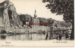 CPA DINANT - LE CHEMIN DE HALAGE - Dinant