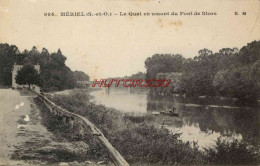 CPA MERIEL - LE QUAI EN AMONT DU PONT DE STORS - Meriel