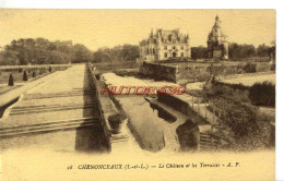 CPA CHENONCEAUX - LE CHATEAU ET LES TERRASSES - Chenonceaux