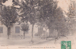 83 / 83 / VIDAUBAN / LE BOULEVARD CARNOT ET L ECOLE DES FILLES / EDIT BT - Vidauban