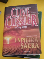 Clive Cussler E Craig Dirgo La Pietra Sacra Longanesi 2008 - Grandi Autori