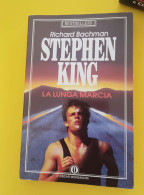 Stephen King Richard Bachman La Lunga Marcia Oscar Mondadori N 152 .1989 - Politieromans En Thrillers