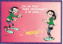 Carte Postale: Gaston Par Franquin 1998; "J'ai Un Truc Très Important à Te Dire... ...MERCI !"; N° CSG 4283 - Comicfiguren