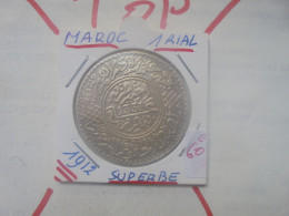 +++TOP QUALITE+++MAROC 1 RIAL 1912 ARGENT+++ (A.5) - Maroc