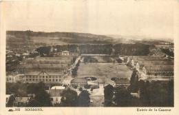 02 - SOISSONS  -  ENTREE DE LA CASERNE - Soissons