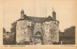 02 - CHATEAU THIERRY - LA PORTE SAINT PIERRE - Chateau Thierry