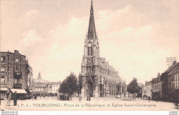 59 TOURCOING PLACE DE LA REPUBLIQUE ET EGLISE SAINT CHRISTOPHE - Tourcoing