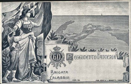 1904circa-nuova Rifilata In Un Punto In Alto "60 Reggimento Fanteria-Brigata Cal - Patriottisch