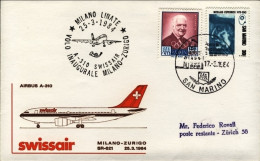 1984-San Marino Milano Linate I^volo Swissair A-310 Milano-Zurigo Del 25 Marzo - Poste Aérienne