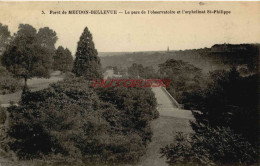 CPA MEUDON - FORET DE MEUDON BELLEVUE - LE PARC DE L'OBSERVATOIRE ET ORPHELINAT - Meudon