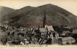 CPA THANN - LA CATHEDRALE ET LA MONTAGNE DU RANGEN - LL - Thann