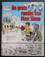 DE GROTE RONDES VAN MARC SLEEN ,REDELIJKE STAAT - 31 X 25 CM. ZIE AFBEELDINGEN. COVER IETS BESCHADIGD - Altri & Non Classificati