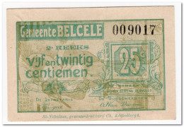 BELGIUM,GEMEENTE BELCELE,EMERGENCY BANKNOTE,25 CENTIEMEN,1914-1918 ?,XF-AU - Te Identificeren