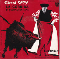GERARD SETY - FR EP - LA CORRIDA ET DESTINATION LUNE - Comiques, Cabaret