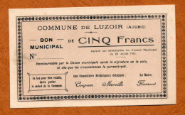 1914-1918 // LUZOIR (Aisne 02) // Juillet 1915 // Bon Municipal De Cinq Francs // Sans Numéro-Sans Cachet - Bons & Nécessité
