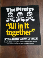 The Pirates - "all In It Together" - Warner Bros K 17113 - UK 1978 - 45 RPM, Single, Limited Edition, Picture Sleeve - 45 Rpm - Maxi-Singles