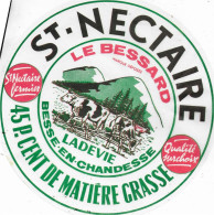 ETIQUETTE NEUVE FROMAGE  ANNES  50's  ST NECTAIRE LE BESSARD LADEIE BESSE EN CHANDESSE - Kaas