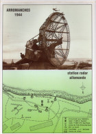 Débarquement En Normandie 1944 - ARROMANCHES - Station Radar Allemande - Plan Du Site - History