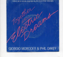 * Vinyle  45T - Giorgio Moroder With Philip Oakey - B.O Du Film ELECTRIC DREAMS - TOGETHER IN ELECTRIC DREAMS / Instr. - Filmmusik