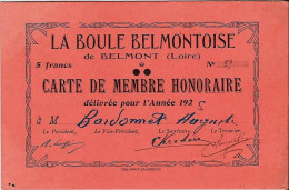 1925 - LA BOULE BELMONTOISE De BELMONT (Loire) Carte De Membre Honoraire - Mitgliedskarten