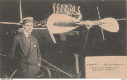 B7- 33) BORDEAUX - MERIGNAC (GIRONDE)  MEETING D'AVIATION - L'AVIATEUR DE MUMM ET SON MONOPLAN ANTOINETTE - (2 SCANS) - Meetings