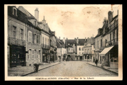 21 - SEMUR-EN-AUXOIS - RUE DE LA LIBERTE - Semur