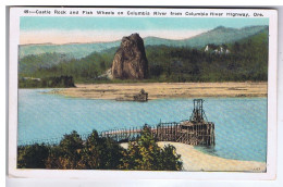 ETATS-UNIS - OREGON - Castle Rock And Fish Wheels On Columbia River From Colubia River Highway - Andere & Zonder Classificatie
