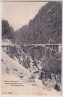 Pont Sur La Sarine Aux Gorges De La Tine Près Montbovon - Gelaufen 1905 Von Rossinieres Nach Genève - Montbovon