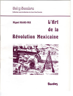 L'Art De La Révolution Mexicaine Par Miguel ROJAS-MIX .  BORDAS 1981 - Diapositive