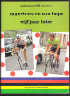 WIELRENNEN - WIELERSEIZOEN 1981 VAN A TOT Z - MAERTENS EN VAN IMPE VIJF JAAR LATER - Altri & Non Classificati