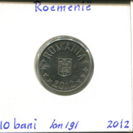 10 BANI 2012 ROMANIA Coin #AP645.2.U.A - Romania