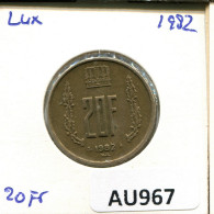 20 FRANCS 1982 LUXEMBOURG Coin #AU967.U.A - Luxemburgo