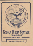 PALERMO   /  Calendario Scolastico Scuola Media Statale "PIRANDELLO" _ Anno Scolastico 1949-50 - Formato 9 X 11,5 Cm - Kleinformat : 1941-60