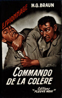 M.G. Braun - Commando De La Colère -  FN. Esp N° 124 - (  E.O. 1957 ) . - Fleuve Noir