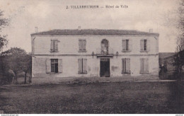 X7-82) VILLEBRUMIER (TARN ET GARONNE) HOTEL DE VILLE - EN  1923 - ( 2 SCANS ) - Villebrumier