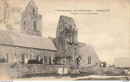 50 CHERBOURG SES ENVIRONS GATTEVILLE L'EGLISE ET LA VIEILLE TOUR - Cherbourg