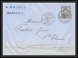 8532 LSC Entete Mazade 1878 N 77 15c Gris Type Sage Marseille Bouche Du Rhone St Etienne Loire France Lettre Cover - 1877-1920: Semi Modern Period