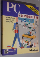 PC NO PROBLEM  Di David Einstein - Informática