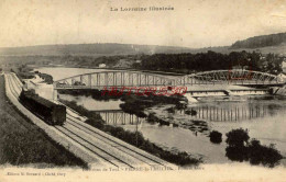 CPA TOUL - ENVIRONS - PIERRE LA TREICHE - PONT ET GARE - Toul