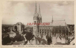 CPA MOULINS - LA CATHEDRALE ET L'ANCIEN CHATEAU - Moulins