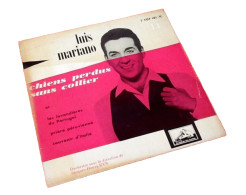 Vinyle 45 Tours   Luis Mariano  Chiens Perdus Sans Collier    (1955) - Disco, Pop