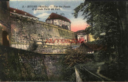 CPA BITCHE - VUE DES FOSSES ET GRANDE PORTE DU FORT - Bitche