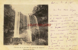 CPA LE PUY - ENVIRONS - CASCADE DE LA BEAUME - Le Puy En Velay