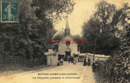 CPA NOTRE DAME DES ANGES - 93 - LA CHAPELLE PENDANT LE PELERINAGE - Sonstige & Ohne Zuordnung