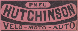Pneu HUTCHINSON, Pubblicità Epoca, 1912 Vintage Advertising - Reclame