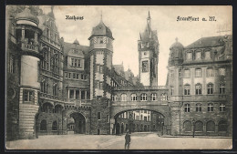 AK Alt-Frankfurt, Rathaus Mit Tordurchgang  - Frankfurt A. Main