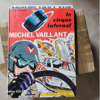 BD  ** Michel Vaillant  **  Le Cirque Infernal ** - Michel Vaillant